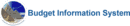 Budget Information System Budget Information System Software Tool